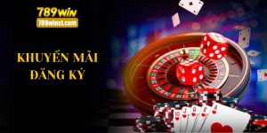 khuyến mãi đăng ký 789win